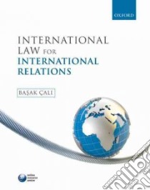 International Law for International Relations libro in lingua di Cali Basak (EDT)
