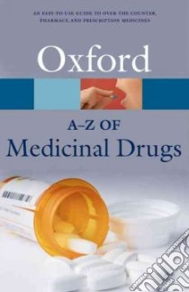 A-Z of Medicinal Drugs libro in lingua di Elizabeth Martin