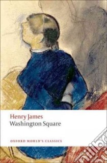 Washington Square libro in lingua di James Henry, Poole Adrian (EDT)