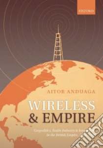 Wireless and Empire libro in lingua di Anduaga Aitor
