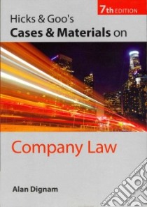 Hicks & Goo's Cases and Materials on Company Law libro in lingua di Alan Dignam