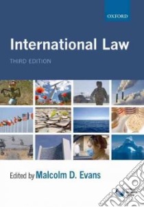 International Law libro in lingua di Malcolm Evans