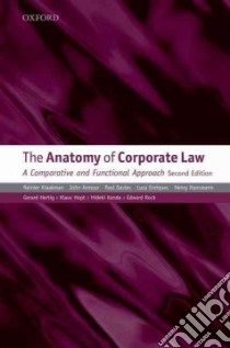 The Anatomy of Corporate Law libro in lingua di Kraakman Reinier, Armour John, Davies Paul, Enriques Luca, Hansmann Henry, Hertig Gerard