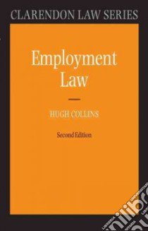 Employment Law libro in lingua di Collins Hugh