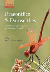 Dragonflies and Damselflies libro in lingua di Cordoba-aguilar Alex (EDT)