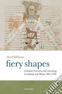 Fiery Shapes libro in lingua di Williams Mark