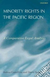 Minority Rights in the Pacific Region libro in lingua di Castellino Joshua, Keane David