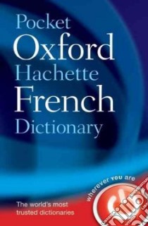 Oxford-Hachette French Dictionary libro in lingua di Oxford University Press (COR)