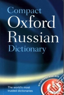Compact Oxford Russian Dictionary libro in lingua di Oxford University Press (COR), Thompson Della (EDT)