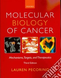 Molecular Biology of Cancer libro in lingua di Lauren Pecorino