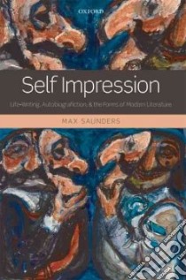Self Impression libro in lingua di Saunders Max