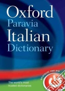 Oxford-Paravia Italian Dictionary libro in lingua di Oxford University Press (COR)