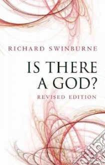 Is There a God? libro in lingua di Swinburne Richard
