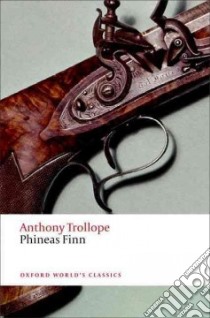 Phineas Finn libro in lingua di Trollope Anthony, Dentith Simon (EDT)
