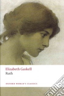 Ruth libro in lingua di Gaskell Elizabeth Cleghorn, Dolin Tim (EDT)