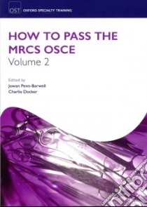 How to Pass the Mrcs Osce libro in lingua di Penn-Barwell Jowan, Docker Charlie