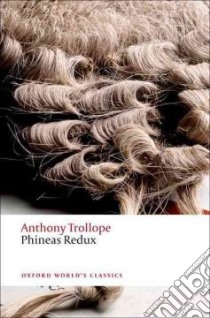 Phineas Redux libro in lingua di Trollope Anthony, Bowen John (EDT)