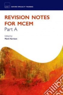Revision Notes For The MCEM Part A libro in lingua di Mark Harrison