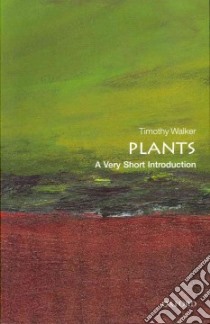 Plants libro in lingua di Walker Timothy