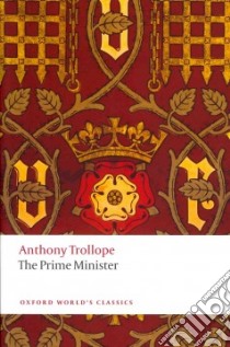 The Prime Minister libro in lingua di Trollope Anthony, Shrimpton Nicholas (EDT)