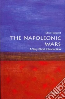 The Napoleonic Wars libro in lingua di Rapport Mike