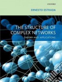 Structure of Complex Networks libro in lingua di Ernesto Estrada