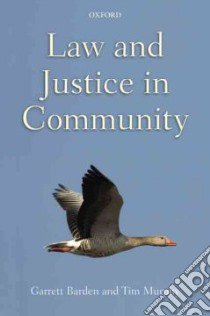 Law and Justice in Community libro in lingua di Barden