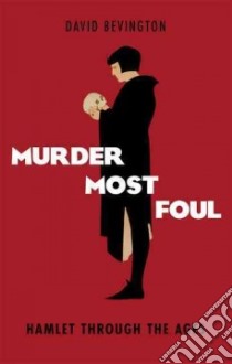 Murder Most Foul libro in lingua di Bevington David