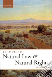 Natural Law and Natural Rights libro in lingua di Finnis John