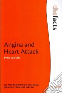 Angina and Heart Attack libro in lingua di Jevon Phil
