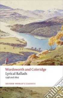Lyrical Ballads libro in lingua di Wordsworth William, Coleridge Samuel Taylor, Stafford Fiona (EDT)