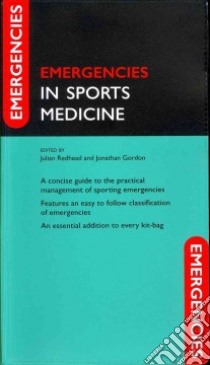 Emergencies in Sports Medicine libro in lingua di Redhead Julian (EDT), Gordon Jonathan (EDT)