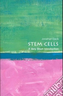 Stem Cells libro in lingua di Slack Jonathan
