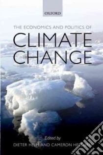 Economics and Politics of Climate Change libro in lingua di Dieter Helm
