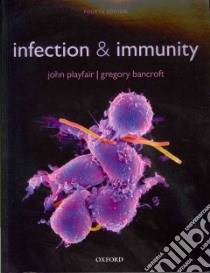 Infection and Immunity libro in lingua di Playfair John H. L., Bancroft Gregory J.