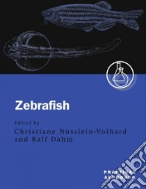 Zebrafish libro in lingua di Nusslein-Volhard Christiane (EDT), Dahm Ralf (EDT)