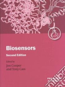 Biosensors libro in lingua di Cooper Jon (EDT), Cass A. E. G. (EDT)