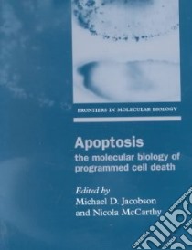 Apoptosis libro in lingua di Jacobson Michael (EDT), McCarthy Nicola (EDT)