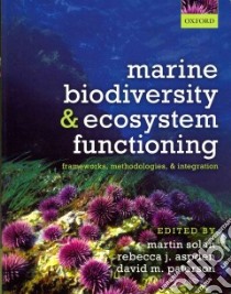 Marine Biodiversity and Ecosystem Functioning libro in lingua di Martin Solan