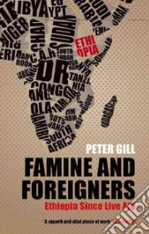 Famine and Foreigners libro in lingua di Gill Peter