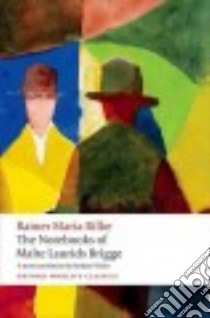 The Notebooks of Malte Laurids Brigge libro in lingua di Rilke Rainer Maria, Vilain Robert (TRN)