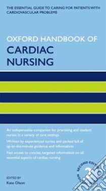 Oxford Handbook of Cardiac Nursing libro in lingua di Olson Kate (EDT)