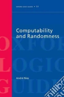 Computability and Randomness libro in lingua di Andre Nies
