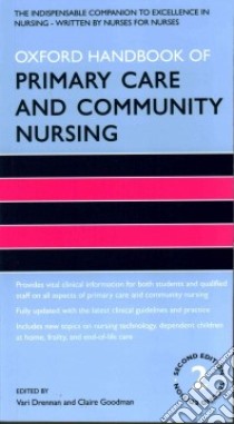 Oxford Handbook of Primary Care and Community Nursing libro in lingua di Drennan Vari (EDT), Goodman Claire (EDT)