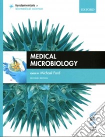 Medical Microbiology libro in lingua di Ford Michael