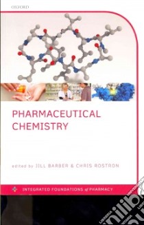 Pharmaceutical Chemistry libro in lingua di Jill Barber