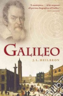 Galileo libro in lingua di Heilbron J. L.