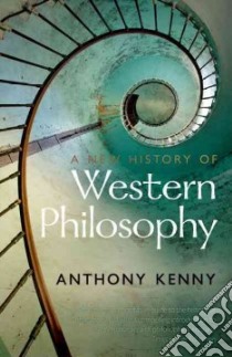 A New History of Western Philosophy libro in lingua di Kenny Anthony