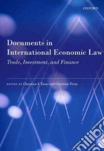 Documents in International Economic Law libro in lingua di Tams Christian J. (EDT), Tietje Christian (EDT)