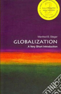 Globalization libro in lingua di Steger Manfred B.